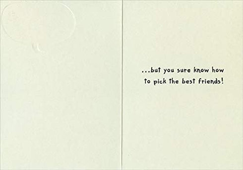 Funny Friendship Card: You Pick the Worst Guys!