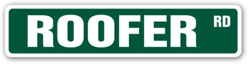 ROOFER Street Sign - Indoor/Outdoor Roofing Company Sign, 36" Wide Plastic