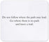 CafePress If You Do Not Change Directio Mousepad Non-Slip Rubber Gaming Mousepad