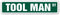 TOOL MAN 30" Wide Plastic Street Sign | Indoor/Outdoor | Carpenter Builder Construction Workshop Power