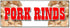 72" Pork RINDS Banner Sign Pork Skin Skins rind Signs