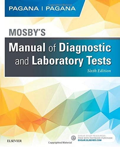Mosby's Manual of Diagnostic and Laboratory Tests by Kathleen Deska Pagana - Paperback