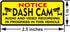 StickerTalk Notice Dash Cam Vinyl Stickers, 2.5 inches by 1 inch