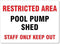 Restricted Area Pool Pump Shed Metal Sign 8x12 Inch Water Plaque for
