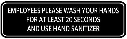 LLGJHW Employees Please Wash Your Hands For At Least 20 Seconds And Use