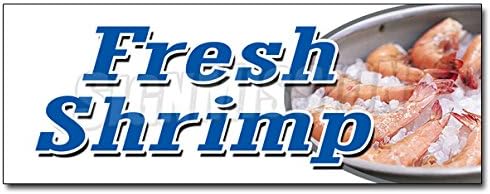 SignMission 36" Fresh Shrimp Decal Sticker Local Caught Shrimper Cold Steamed Pound