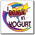 3dRose 12 Inch I Believe in Yogurt Cute Believer Design Ceramic Tile