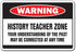 History Teacher Zone School Book Gift, Funny Gag Books, Middle High School Retire Sign, 20" Tall