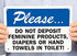 SmartSign 3.5 x 5 inch “Please Do Not Deposit Feminine Products” Label, 3 mil Laminated Adhesive Polyester
