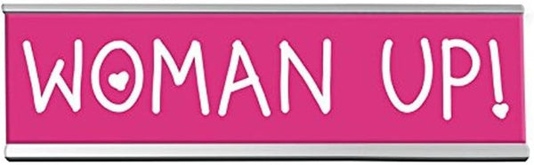 WELLSPRING "Woman Up!" Acrylic Desk Sign, Funny Office Gift for Boss & Co-Workers, Modern Freestanding Desk Sign