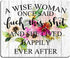 Smooffly Funny Quote Mouse Pad - A Wise Woman Once Said and She Lived Happily Ever After (9.5 x 7.9 Inch)