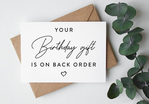 BurkeDesign Your Birthday Gift Is On Back Order Card - Pregnancy Announcement - We're Pregnant Card - Baby Reveal