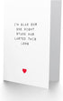 Humorous Valentines Day Greeting Card - Fun One Night Stand Theme for Him or Her
