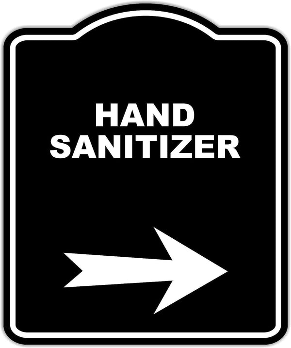 HAND SANITIZER Black Sign Arrow Right Aluminum Composite Sign 8.5 x 10