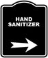 HAND SANITIZER Black Sign Arrow Right Aluminum Composite Sign 8.5 x 10