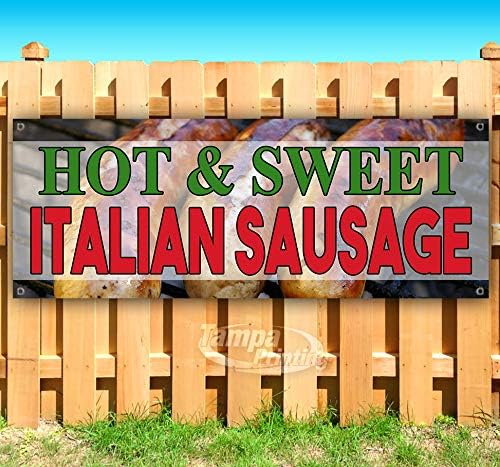 TampaPrinting Hot Sweet Italian Sausage Banner 13 oz | Non-Fabric | Heavy-Duty Vinyl