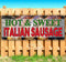 TampaPrinting Hot Sweet Italian Sausage Banner 13 oz | Non-Fabric | Heavy-Duty Vinyl