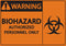 Zing Green Products 1921A Recycled Aluminum "Warning Biohazard Authorized Personnel Only" Safety Sign (10" Length, 7"