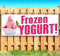 Frozen Yogurt 13 oz Banner | Non-Fabric | Heavy-Duty Vinyl Single-Sided with