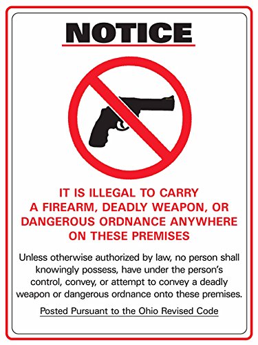 Zing Green Products 2805 Recycled Plastic "Notice It is Illegal to Carry a Firearm" Sign - Ohio, 14" x 10"