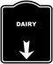 DAIRY Black Sign Arrow Down Aluminum Composite Sign 8.5 x 10 inches