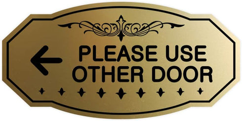 Signs ByLITA Victorian Please Use Other Door Left Arrow Sign (Brushed Gold) - Small 1 Pack