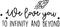 Vinyl Wall Art Decal - We Love You to Infinity and Beyond
