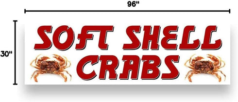 8 2.5 Soft Shell Crabs Vinyl Banner Feet Wide by Feet Tall