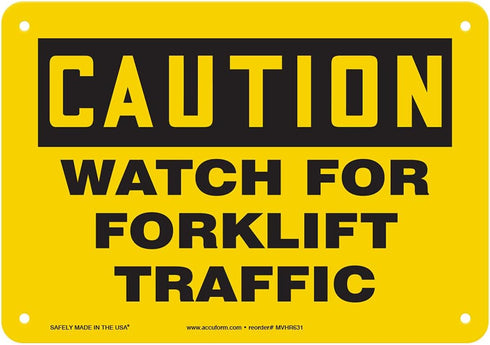 Accuform "Caution Watch for Forklift Traffic" Safety Sign, Plastic, 7 x 10 Inches
