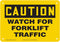 Accuform "Caution Watch for Forklift Traffic" Safety Sign, Plastic, 7 x 10 Inches