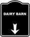 DAIRY BARN Black Sign Arrow Down Aluminum Composite Sign 8.5 x 10