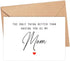 DiandDesignGift The Only Thing Better Than Having You As My Mom ...Is Our