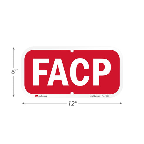 SmartSign FACP Sign (Fire Alarm Control Panel) 6" x 12" Reflective Aluminum, Made in USA
