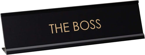 The Boss Novelty Desk Sign – Black Frame (2 x 8")