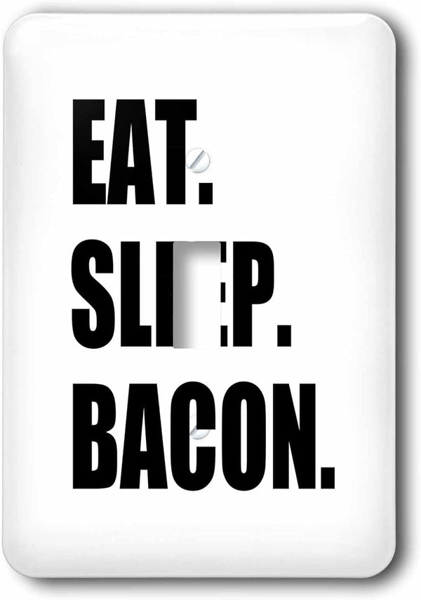 3dRose Eat Sleep Bacon - funny meat love text - fun humor
