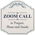 Heritage Plus Zoom Call in Progress, Please Send Snacks Wall or Door