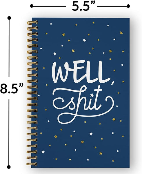 Softcover Well Sht Snarky Spiral Notebook/Journal, 5.5" x 8.5", 120 College Ruled Pages, Durable Gloss Cover
