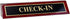 Piano Finished Rosewood Standard Engraved Desk Name Plate 'Check-in', 2" x 8", Black/Gold Plate