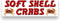 Soft Shell Crabs Vinyl Banner 8 Feet Wide by 2.5 Feet Tall