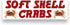 Soft Shell Crabs Vinyl Banner 8 Feet Wide by 2.5 Feet Tall