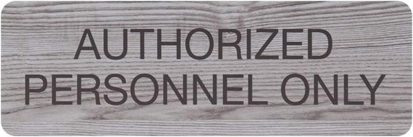 SBLABELS Authorized Personnel Only Sign, Easy Adhesive Mount for Restaurants & Small Businesses, 3" x 9" - Ash Grey