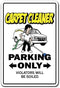 CARPET CLEANER Sign for Parking Cleaning Steam Shampooer Rug | Indoor/Outdoor | 17" Tall Plastic Sign