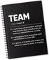 Team Definition Spiral Notebook - 160 Blank Pages, Funny Team Work Gift for Coworkers, New Job Appreciation