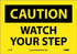 NMC C203P OSHA Sign, "CAUTION WATCH YOUR STEP", 10" x 7", Pressure Sensitive Vinyl, Black on Yellow