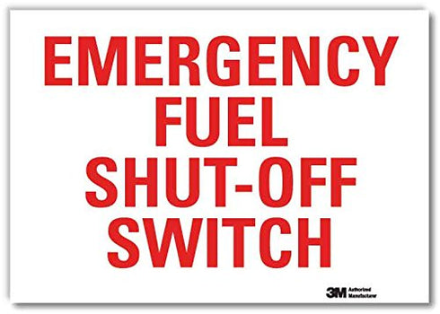 SmartSign “Emergency Fuel Shut-Off Switch” Label, 10" x 14"