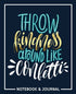Throw Kindness Around Like Confetti: Navy Blue Notebook & Journal with Teal, Gold & White