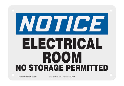 Accuform MELC801VP Plastic Safety Sign, Notice Electrical Room NO Storage Permitted, 7" x 10"