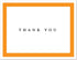 MyExpression.com 50 Simple Orange Border Thank You Cards