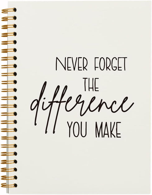 Never Forget The Difference You Make Notebook, Inspirational Journal for Work, 5.5x8.3 (beige)