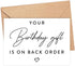 BurkeDesign Your Birthday Gift Is On Back Order Card - Pregnancy Announcement -